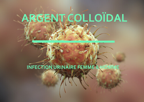 argent_colloidal_Infection_urinaire